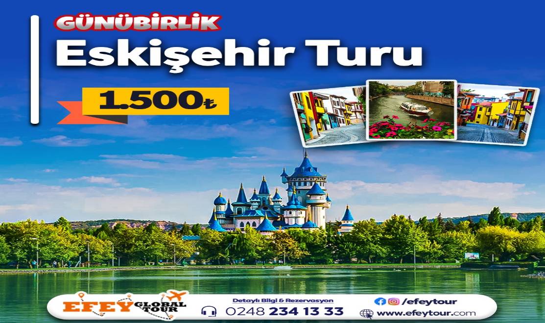 GÜNÜBİRLİK ESKİŞEHİR TURU (19 Nisan - 5 Temmuz)