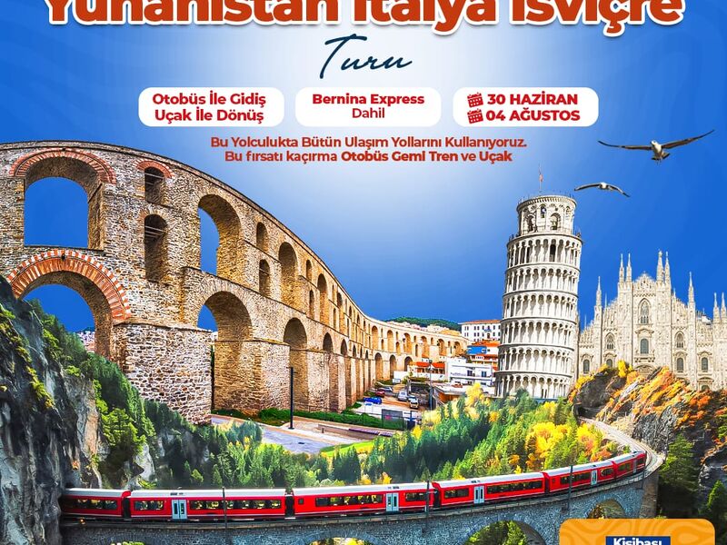 YUNANİSTAN – İTALYA – VATİKAN  İSVİÇRE TURU