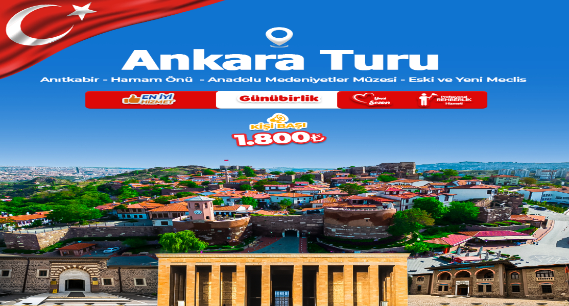 Günübirlik Ankara Turu